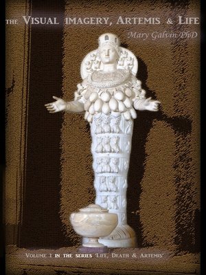 cover image of The Visual Imagery, Artemis & Life